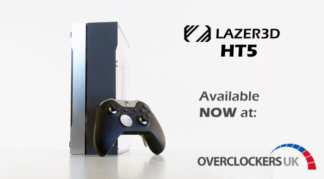 Lazer3D HT5 is available to order NOW from Overclockers UK and direct at Lazer3d.com